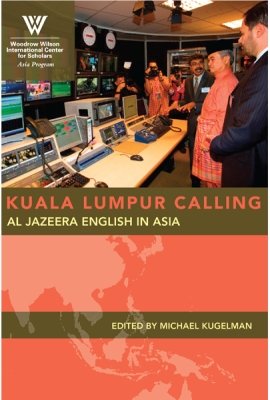 Kuala Lumpur Calling: Al Jazeera English in Asia
