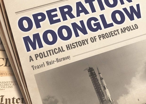 Operation Moonglow: A Political History of Project Apollo