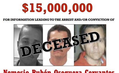 Deceased wanted poster for Nemesio Rubén Oseguera Cervantes, “El Mencho”