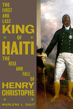 First and Last King of Haiti