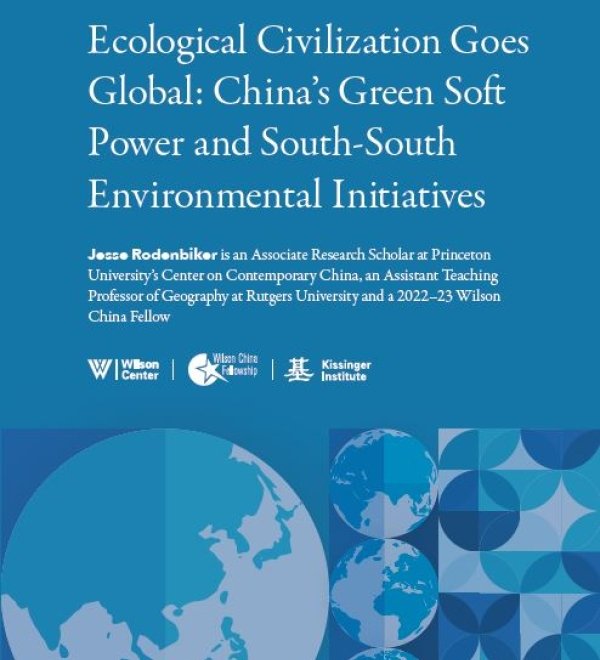 Ecological Civilization Goes Global: China’s Green Soft Power and South-South Environmental Initiatives