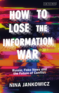 How to Lose the Disinformation War