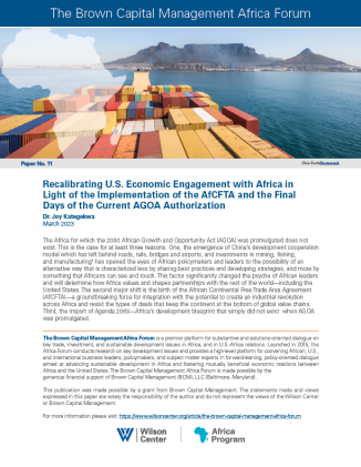 Cover for the Recalibrating U.S. Economic Engagement with Africa in Light of the Implementation of the AfCFTA and the Final days of the Current AGOA Authorization publication